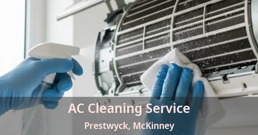 AC Cleaning Service Prestwyck, McKinney - TX