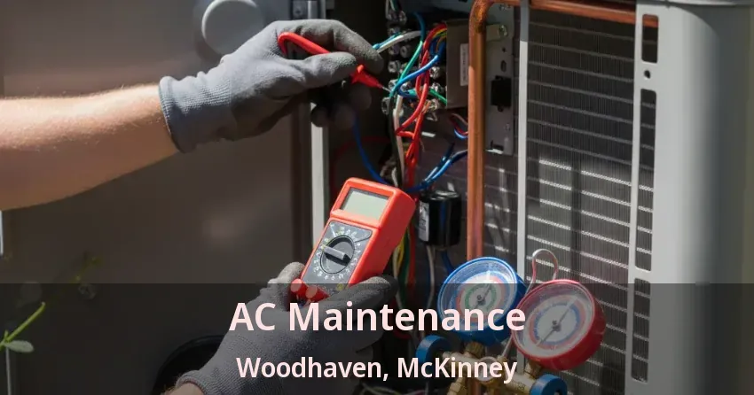 AC Maintenance Woodhaven, McKinney - TX AC Maintenance Woodhaven, McKinney - TX