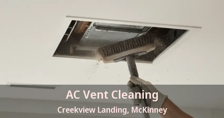 AC Vent Cleaning Creekview Landing, McKinney - TX
