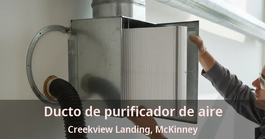 Ducto de purificador de aire Creekview Landing, McKinney - TX Ducto de purificador de aire Creekview Landing, McKinney - TX