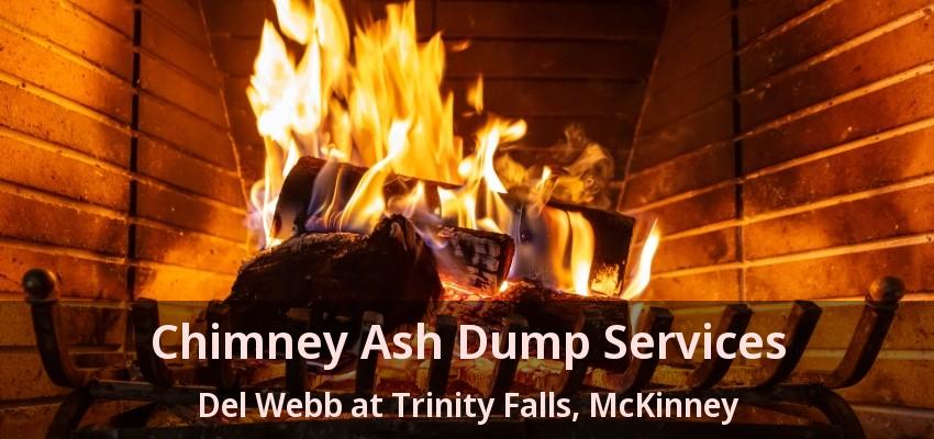 Chimney Ash Dump Services Del Webb at Trinity Falls, McKinney - TX