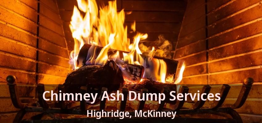 Chimney Ash Dump Services Highridge, McKinney - TX