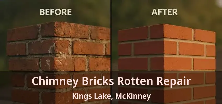 Chimney Bricks Rotten Repair Kings Lake, McKinney - TX