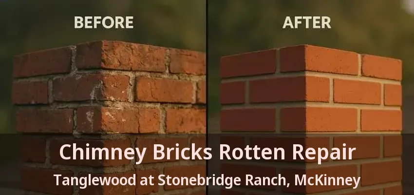 Chimney Bricks Rotten Repair Tanglewood at Stonebridge Ranch, McKinney - TX