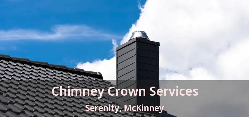 Chimney Crown Services Serenity, McKinney - TX