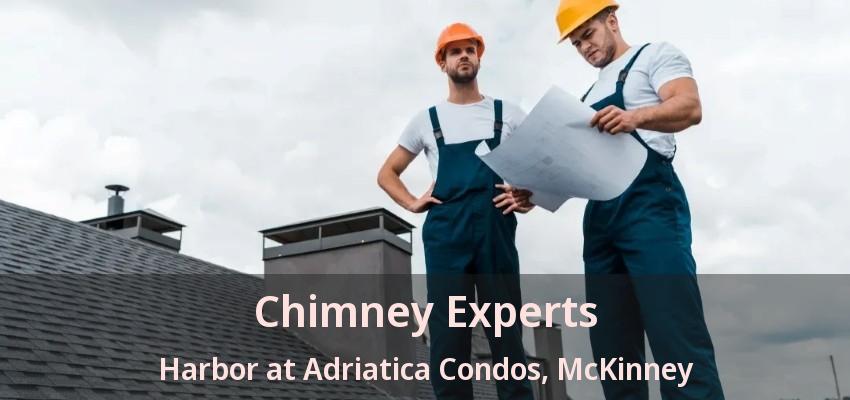 Chimney Experts Harbor at Adriatica Condos, McKinney - TX