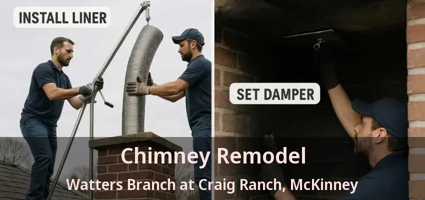 Chimney Remodel Watters Branch at Craig Ranch, McKinney - TX