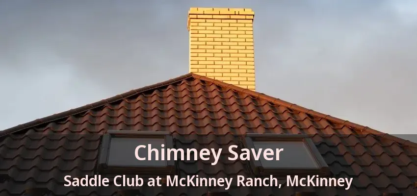 Chimney Saver Saddle Club at McKinney Ranch, McKinney - TX