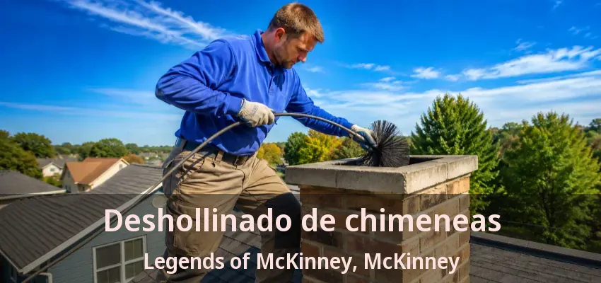 Deshollinado de chimeneas Legends of McKinney, McKinney - TX