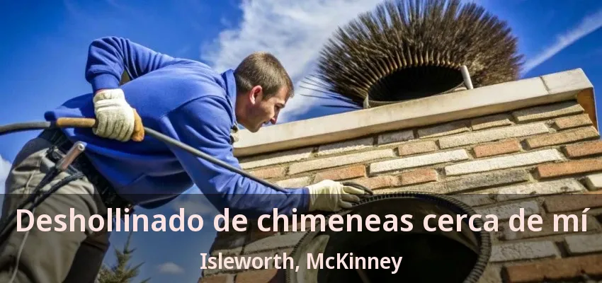 Deshollinado de chimeneas cerca de mí Isleworth, McKinney - TX