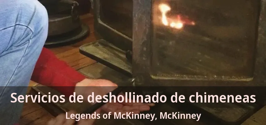 Servicios de deshollinado de chimeneas Legends of McKinney, McKinney - TX