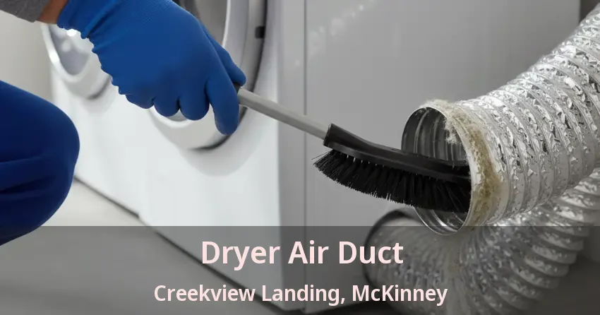 Dryer Air Duct Creekview Landing, McKinney - TX