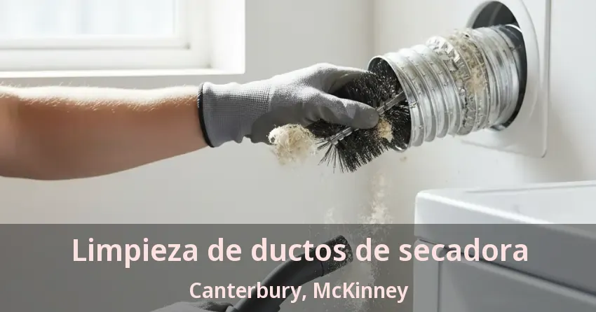 Limpieza de ductos de secadora Canterbury, McKinney - TX