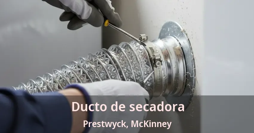 Ducto de secadora Prestwyck, McKinney - TX