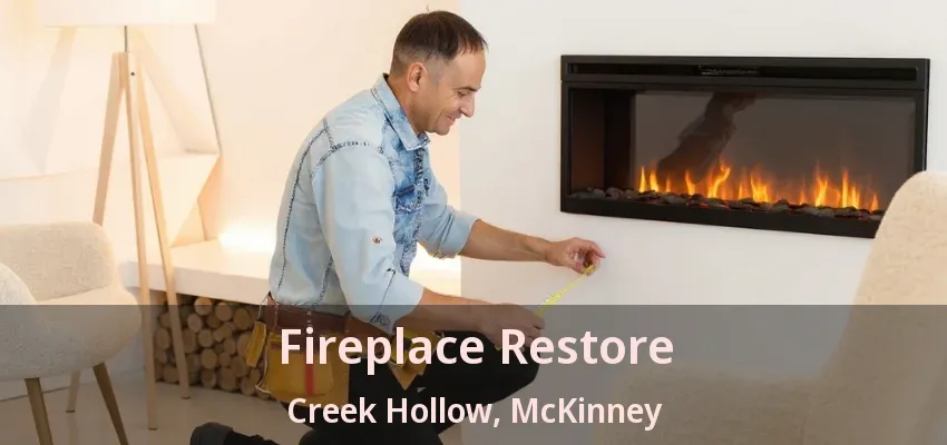 Fireplace Restore Creek Hollow, McKinney - TX