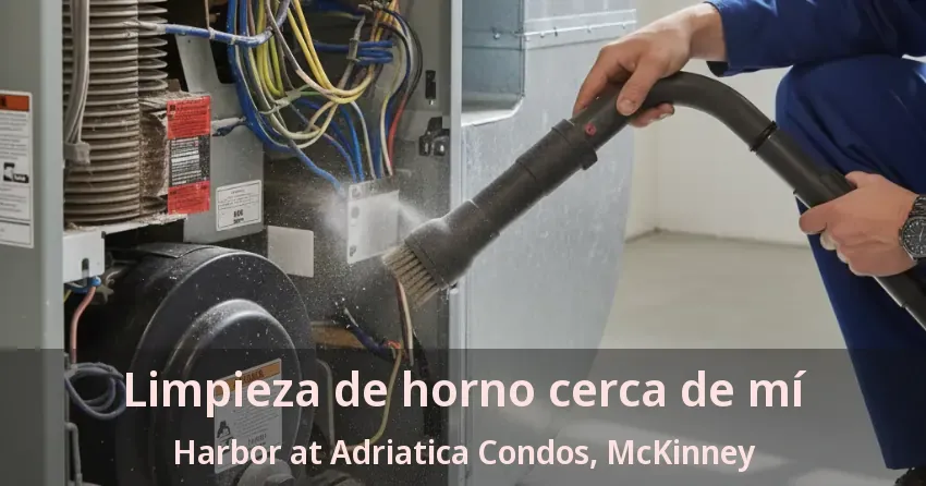 Limpieza de horno cerca de mí Harbor at Adriatica Condos, McKinney - TX Limpieza de horno cerca de mí Harbor at Adriatica Condos, McKinney - TX