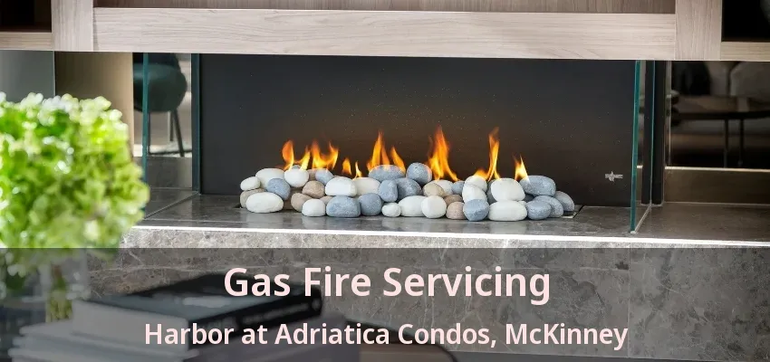 Gas Fire Servicing Harbor at Adriatica Condos, McKinney - TX