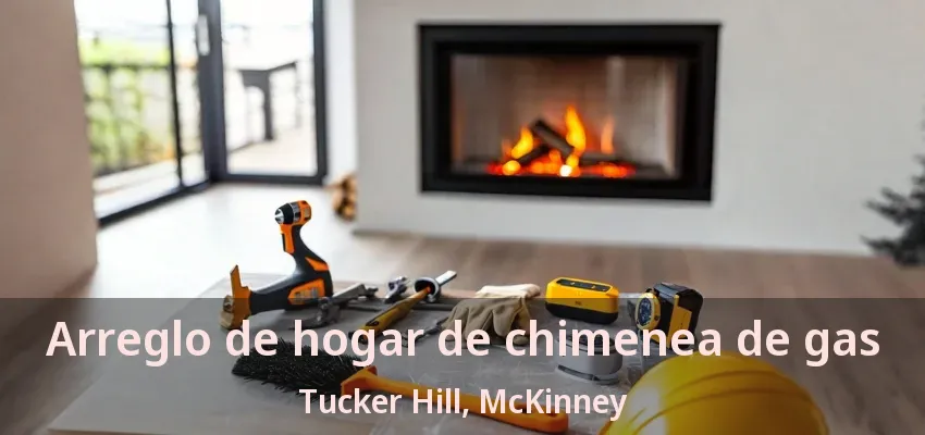 Arreglo de hogar de chimenea de gas Tucker Hill, McKinney - TX Arreglo de hogar de chimenea de gas Tucker Hill, McKinney - TX