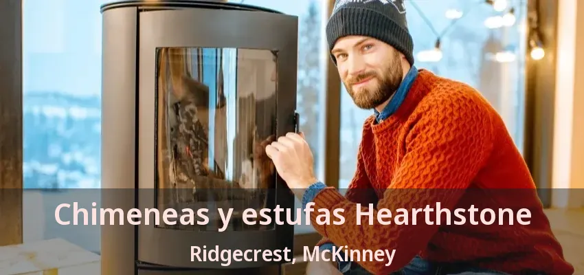 Chimeneas y estufas Hearthstone Ridgecrest, McKinney - TX Chimeneas y estufas Hearthstone Ridgecrest, McKinney - TX