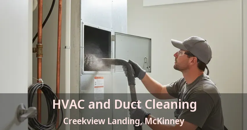 HVAC and Duct Cleaning Creekview Landing, McKinney - TX HVAC and Duct Cleaning Creekview Landing, McKinney - TX