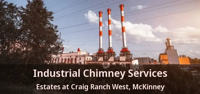 Industrial Chimney Services Estates at Craig Ranch West, McKinney - TX