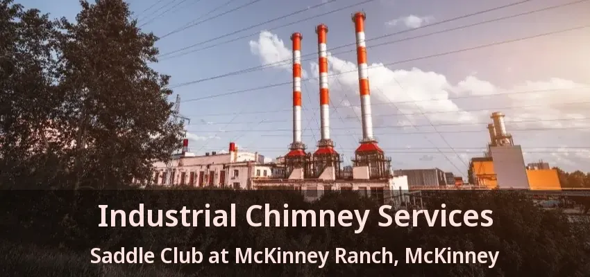 Industrial Chimney Services Saddle Club at McKinney Ranch, McKinney - TX